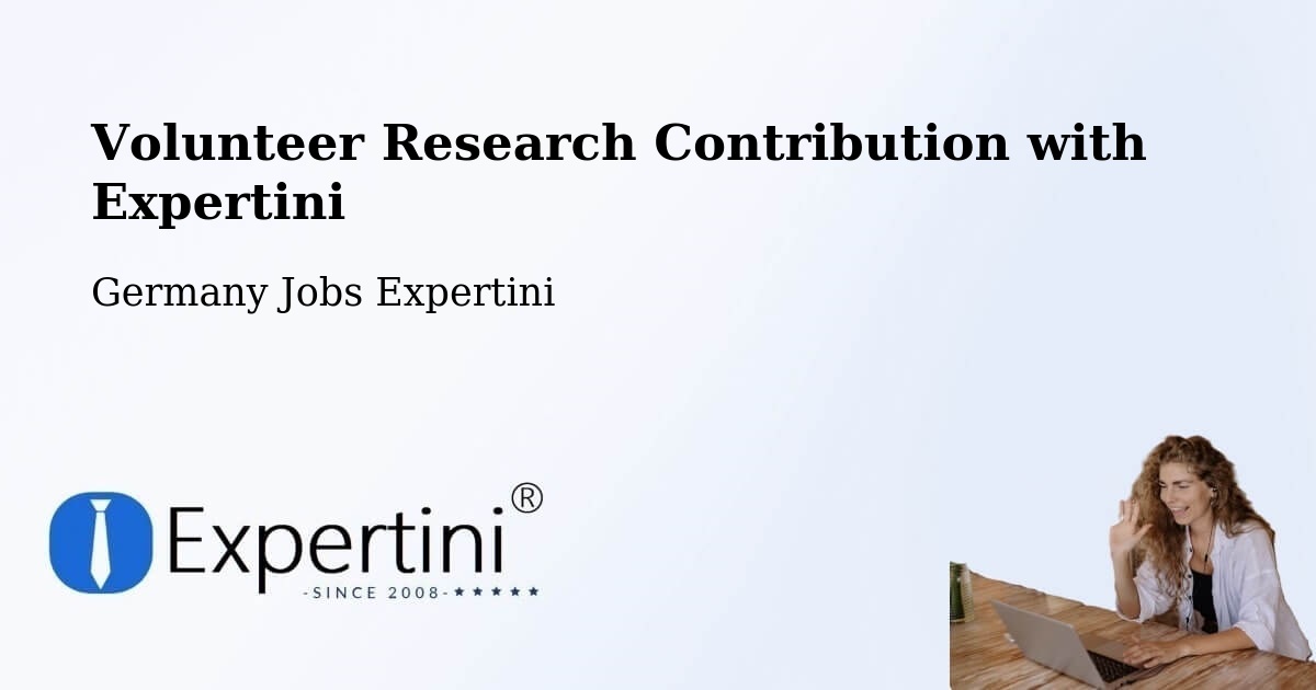 Volunteer Research Contribution Program – Chemnitz - Germany Jobs Expertini